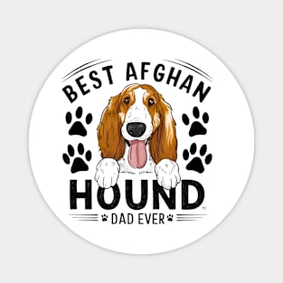 Best Afghan Hound Ever Funny Quote Vintage Dad Lover Magnet